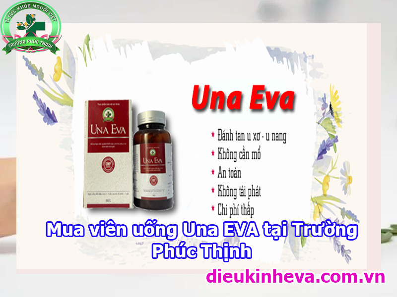 Sản phẩm viên uống Una Eva được phân phối chính thức bởi Trường Phúc Thịnh